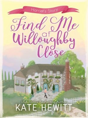 cover image of Find Me at Willoughby Close